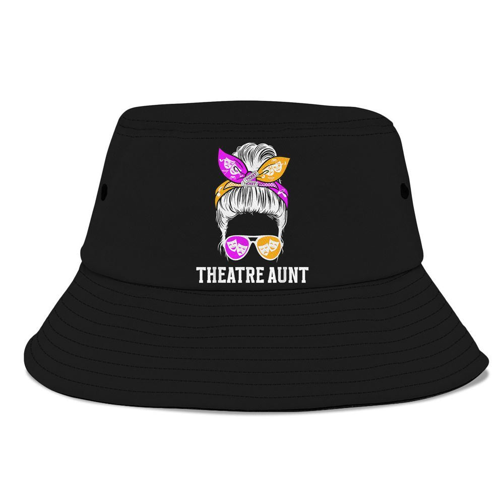 Theatre Aunt Messy Bun Theatre Actress Aunt Theater Auntie Bucket Hat, Mother's Day Bucker Hat, Mother's Day Gift, Women's Sun Hats
