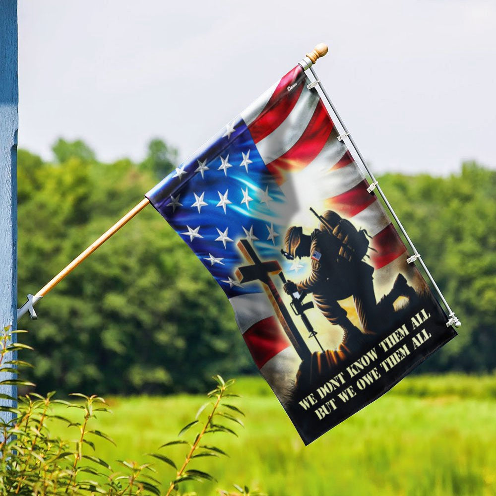 US Veteran Flag, Flag We Don'T Know Them All But We Owe Them All Flag, Veteran Garden Flags