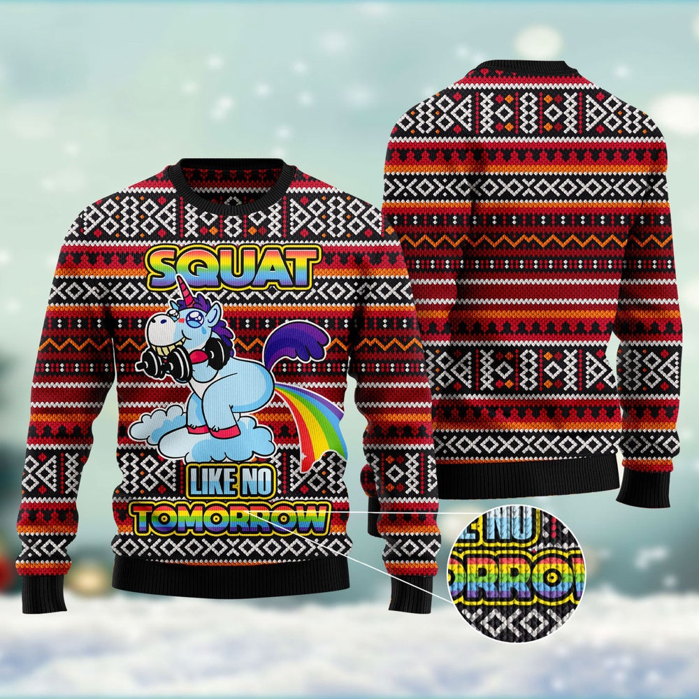 Unicorn Squat Like No Tomorrow Ugly Christmas Sweater, Funny Xmas Sweater, Sweater Xmas