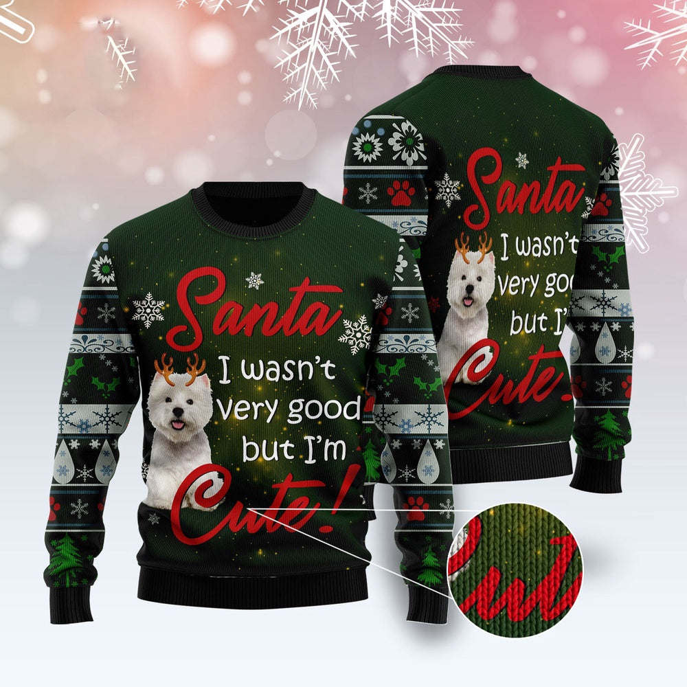 West Highland White Terrier I'M Cute Ugly Christmas Sweater, Funny Xmas Sweater, Sweater Xmas