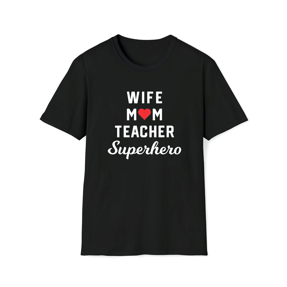 Wife Mom Teacher Superhero Mother's Day Premium T Shirt, Mother's Day Premium T Shirt, Mother's Day Gift, Mom Shirt