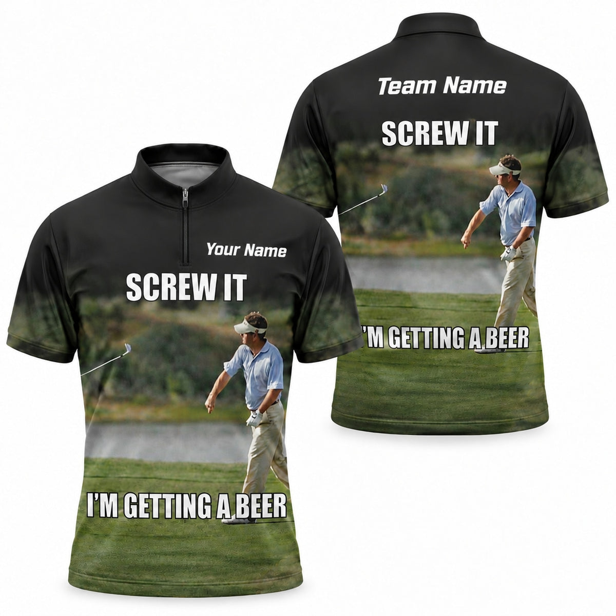 Screw It I’m Getting A Beer Graphic Custom Golf Polo Shirt Jersey Zip 1 4 Collar