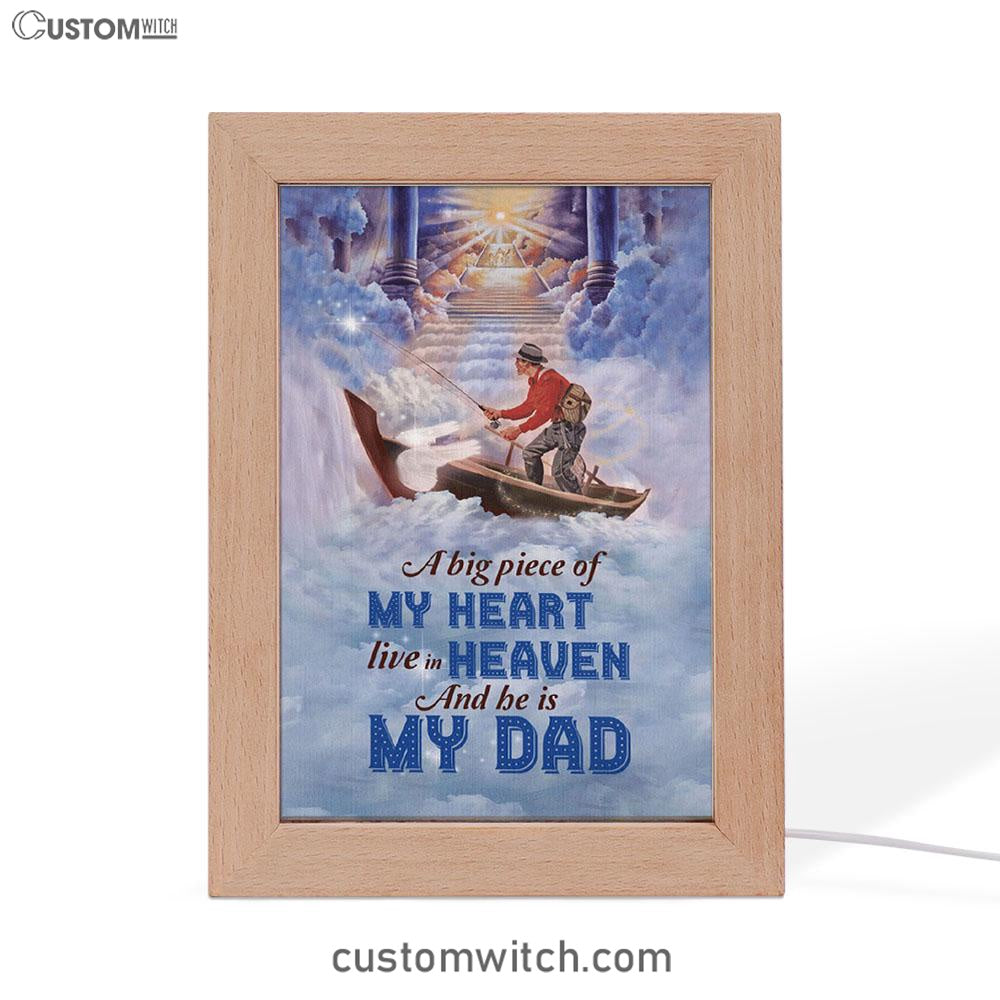 A Big Piece Of My Heart Live In Heaven Fisherman Frame Lamp Art - Christian Art Decor - Religious Gifts Night Light