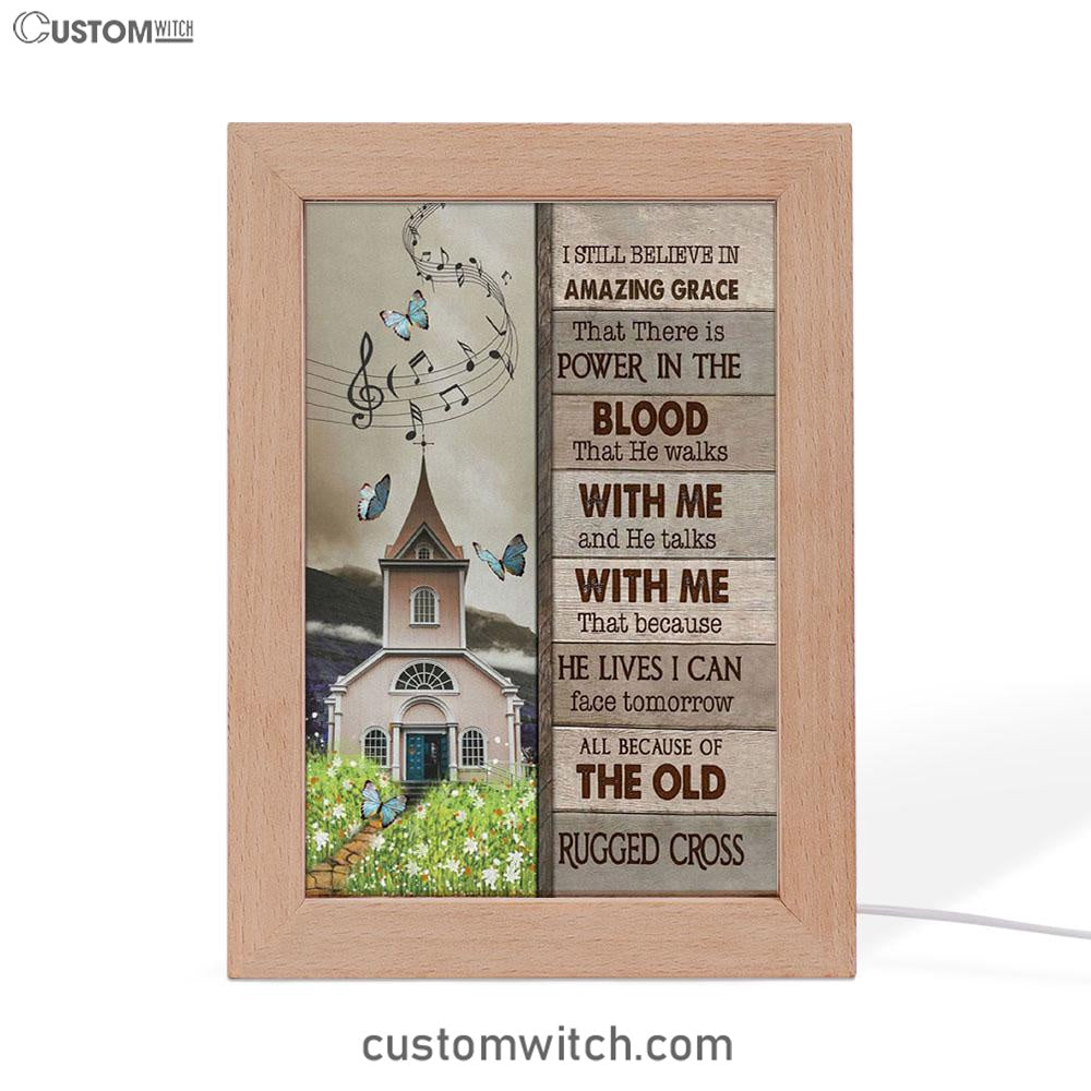 A Church On Hill I Still Believe In Amazing Grace Frame Lamp Art - Christian Night Light - Religious Decor