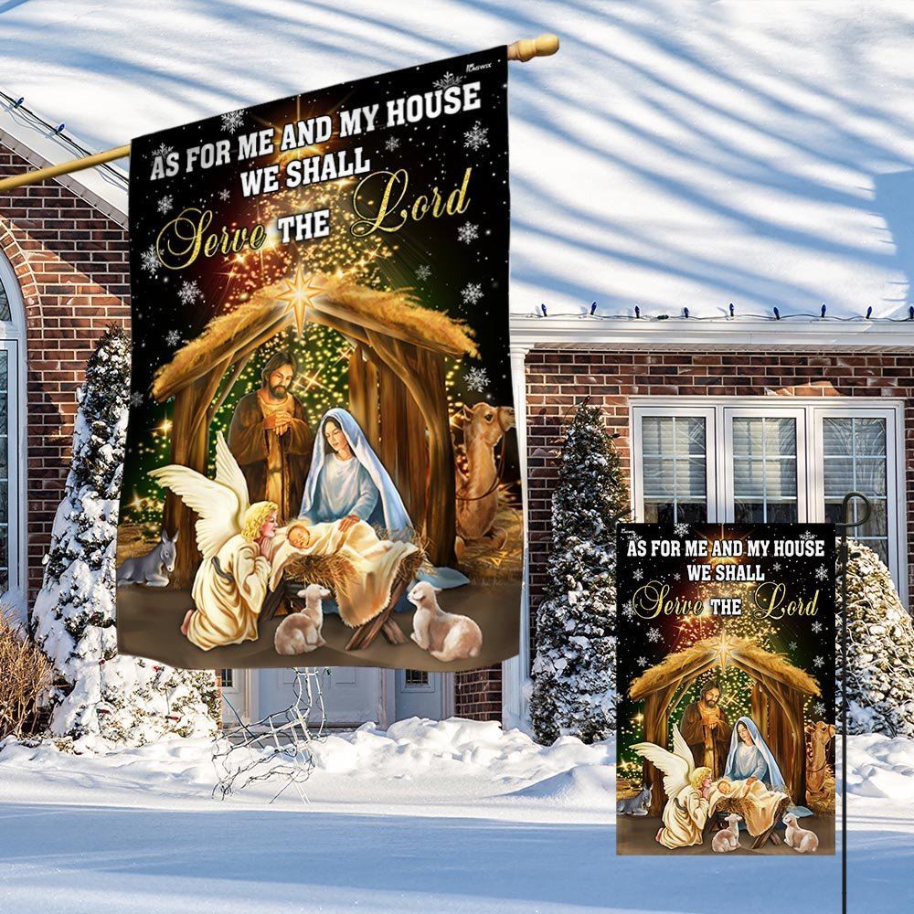 As For Me And My House We Shall Serve The Lord Flag, Christian Christmas House Flag, Christmas Outdoor Decor Ideas