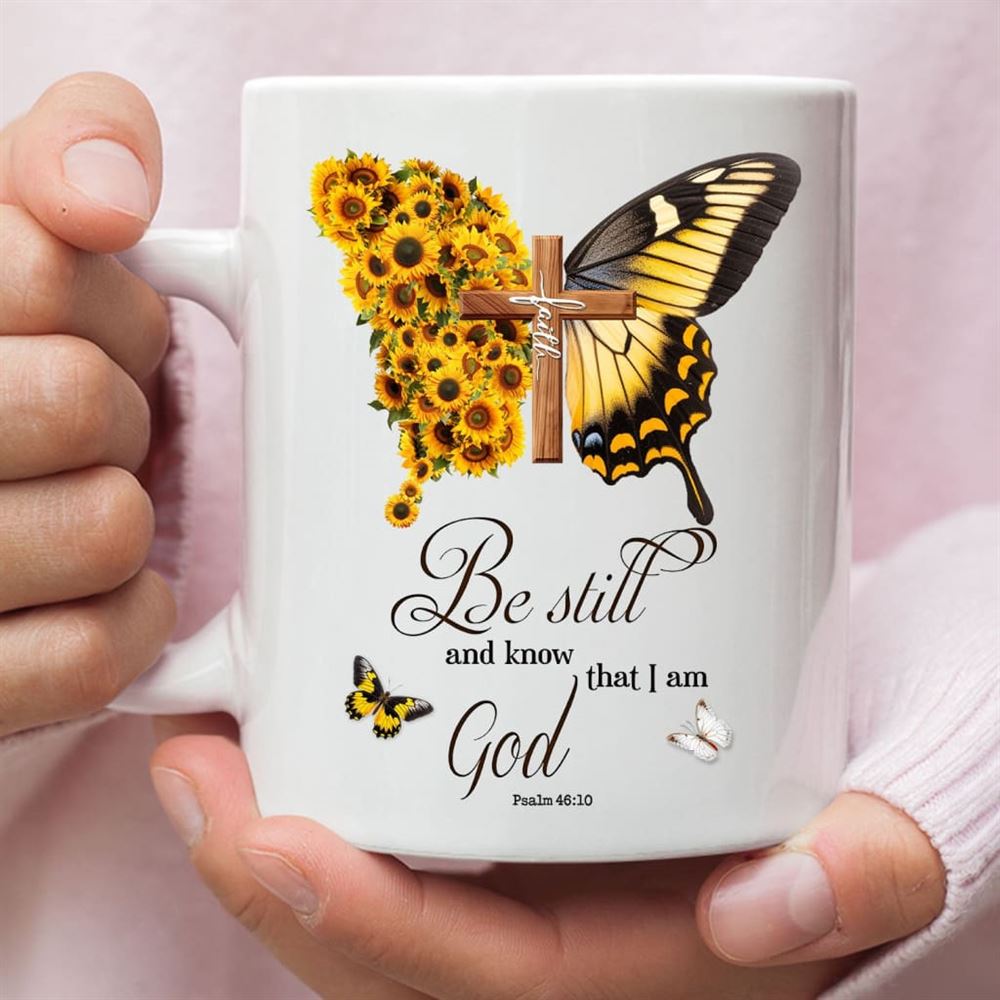 Be Still And Know Psalm 4610, Faith Cross, Butterfly, Coffee Mug, Christian Mug, Bible Mug, Faith Gift, Encouragement Gift