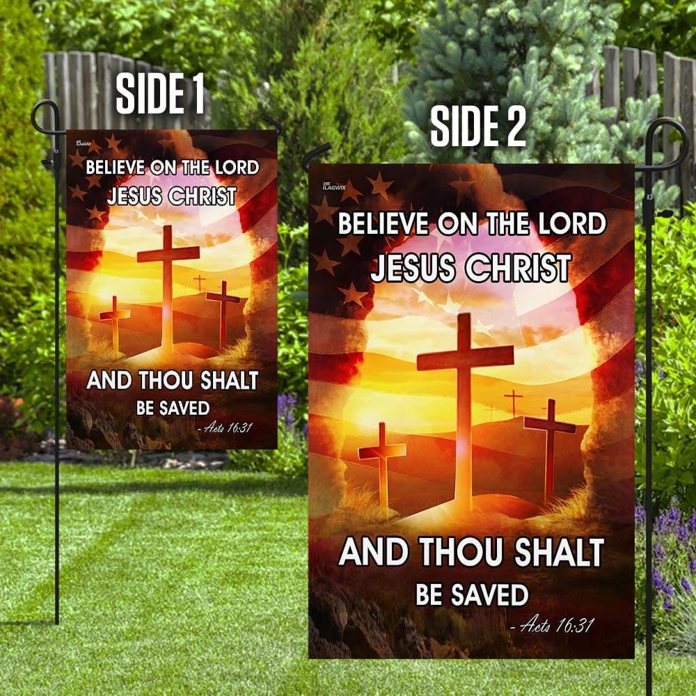 Believe On The Lord Jesus Christ House Flags, Christian Flag, Scripture Flag, Garden Banner