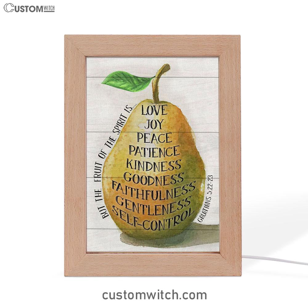 Bible Verse Galatians 522-23 The Fruit Of The Spirit Frame Lamp Prints - Bible Verse Decor - Scripture Art