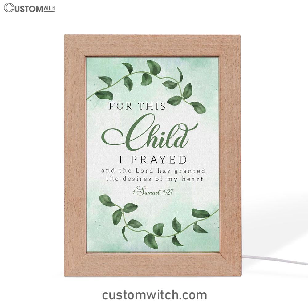 Christian 1 Samuel 127 For This Child I Prayed Frame Lamp Prints - Bible Verse Decor - Scripture Art