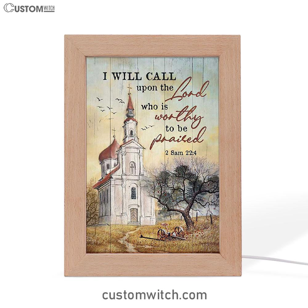 Church Peace Painting - I Will Call Upon The Lord Frame Lamp Art - Christian Night Light - Bible Verse Wooden Lamp