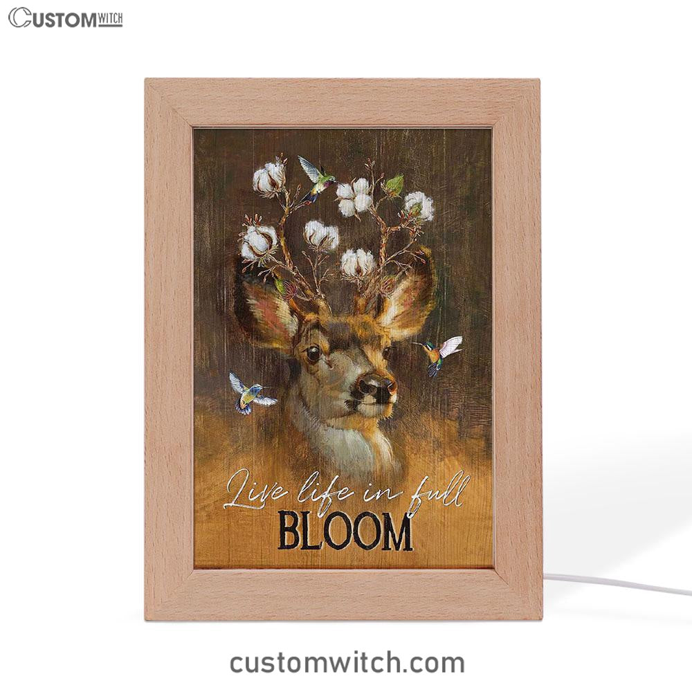 Deer Flower Crown Hummingbird Live Life In Full Bloom Frame Lamp Art - Christian Art - Bible Verse Art - Religious Home Decor