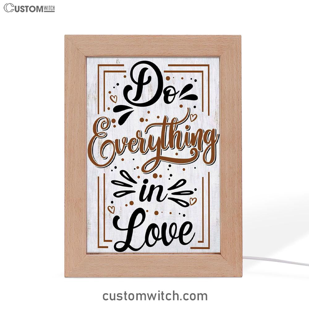 Do Everything In Love 1 Corinthians 1614 Bible Verse Decor Art - Bible Verse Decor - Scripture Art