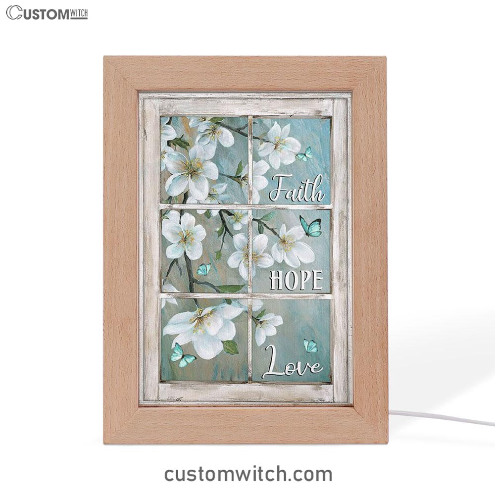 Faith Hope Love Window Flower White Frame Lamp Art - Christian Art Decor - Religious Gifts Night Light