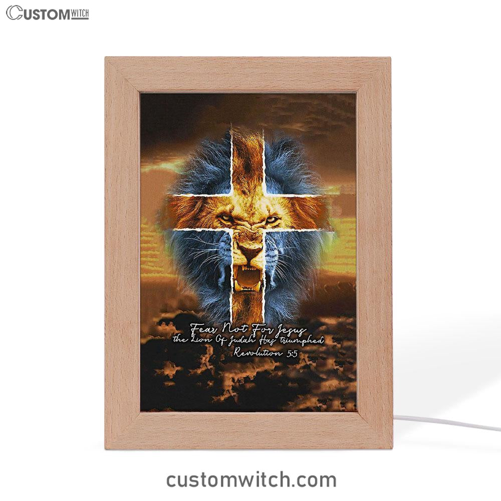 Fear Not For Lion Of Judah Jesus Frame Lamp Art - Revelation 5 5 Frame Lamp - Jesus Frame Lamp Pictures - Christian Night Light