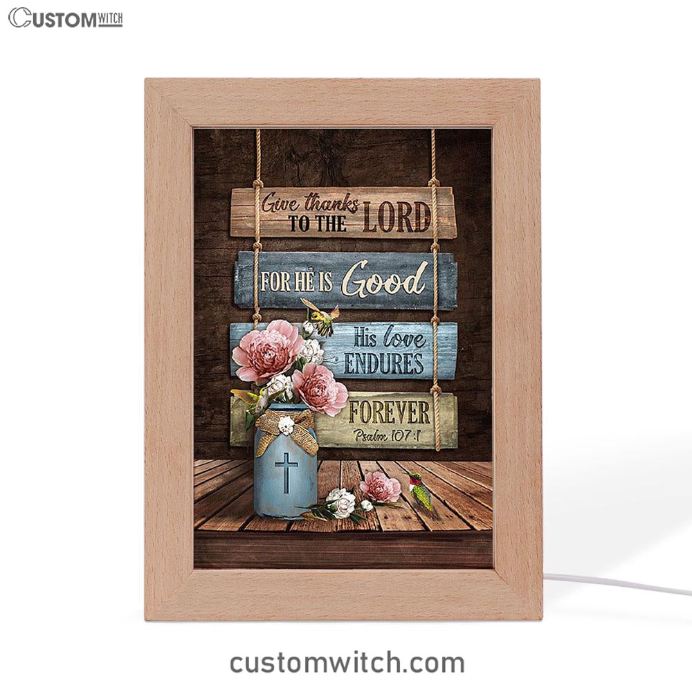 Give Thanks To The Lord Garden Roses Hummingbird Frame Lamp Art - Bible Verse Art - Christian Inspirational Decor