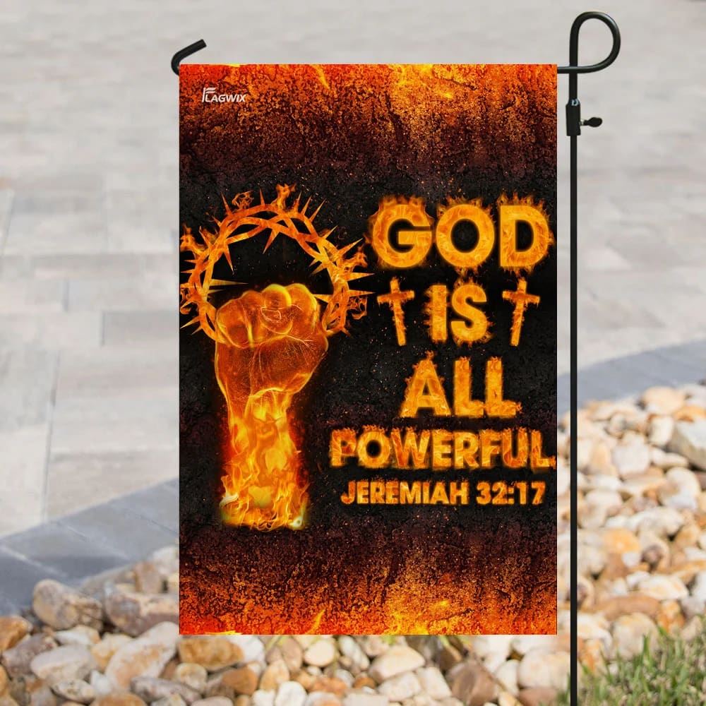 God Is All Powerful Jeremiah 3217Outdoor Christian House Flag, Christian Flag, Scripture Flag, Garden Banner