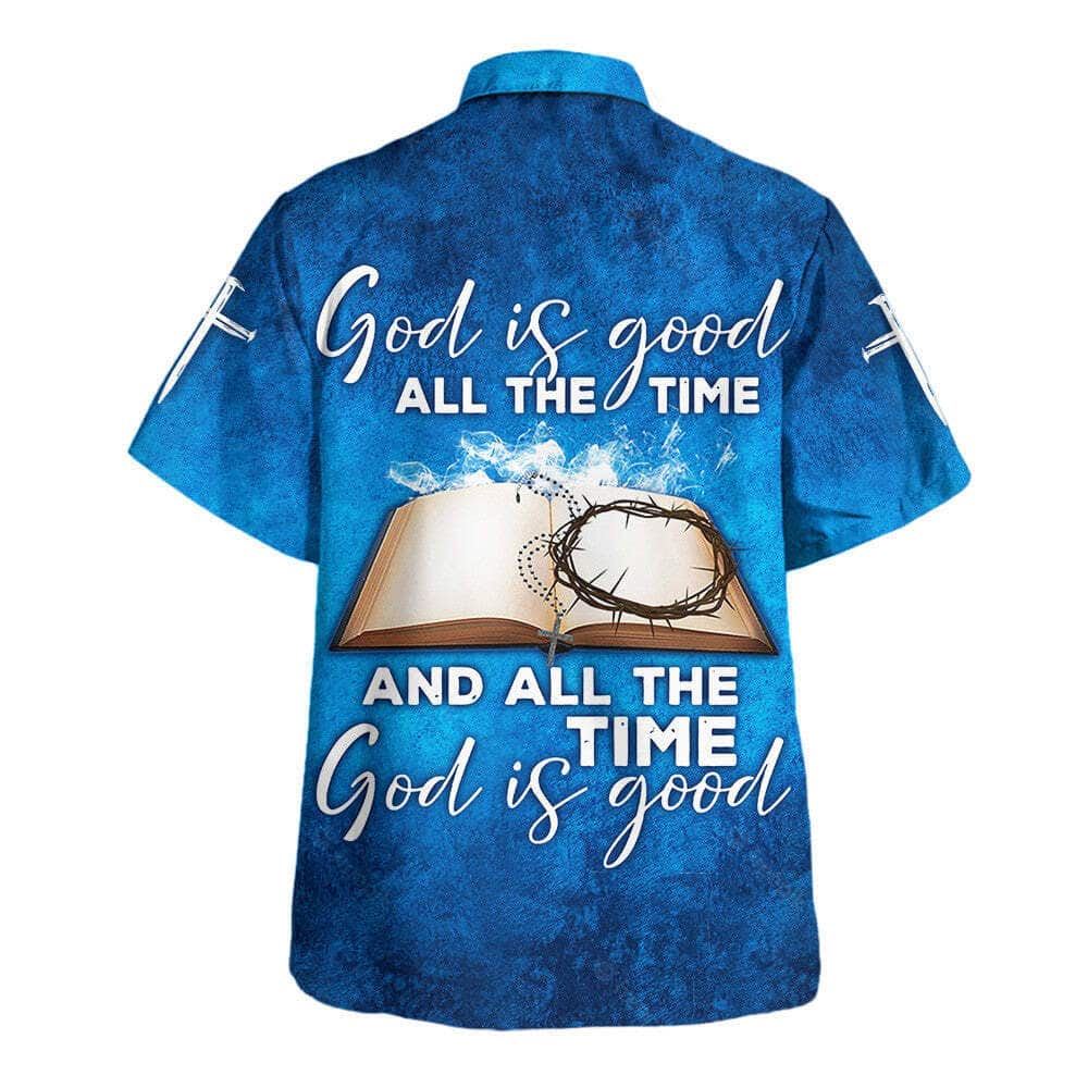 God Is Good All The Time Crown Cross Bible Jesus Hawaiian Shirt For Men, Christian Hawaiian Shirt, Gift For Christian
