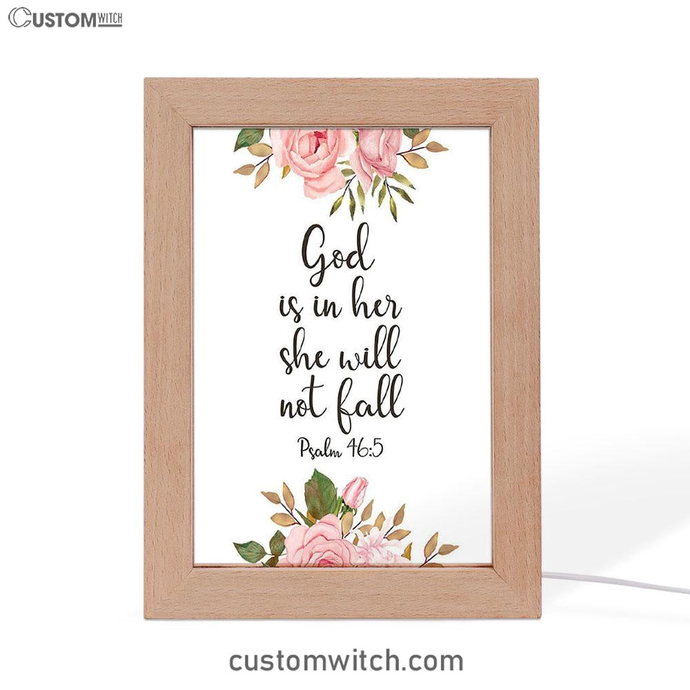 God Is Within Her She Will Not Fall - Psalm 46 Frame Lamp Art - Christian Night Light Decor