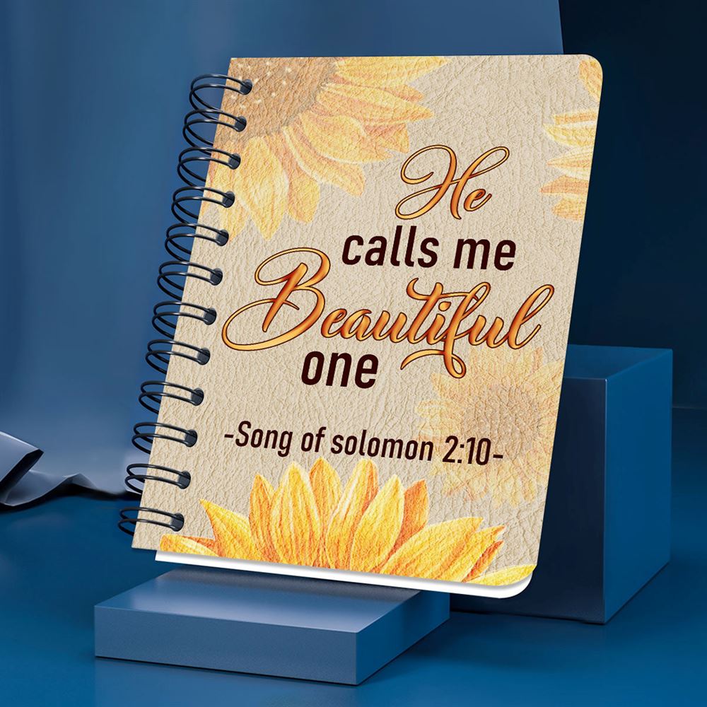 He Calls Me Beautiful One Sunflower Spiral Notebook, Scripture Gifts For Christian