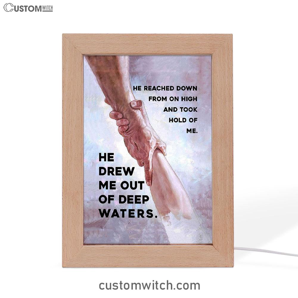 He Drew Me Out Of Deep Water Jessus Frame Lamp Art - Christian Frame Lamp - Religious Gifts Night Light