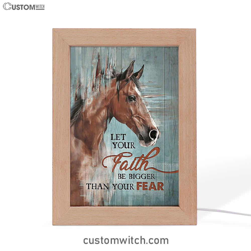 Horse Let Your Faith Be Bigger Than Your Fear Frame Lamp Art - Christian Night Light - Bible Verse Wooden Lamp