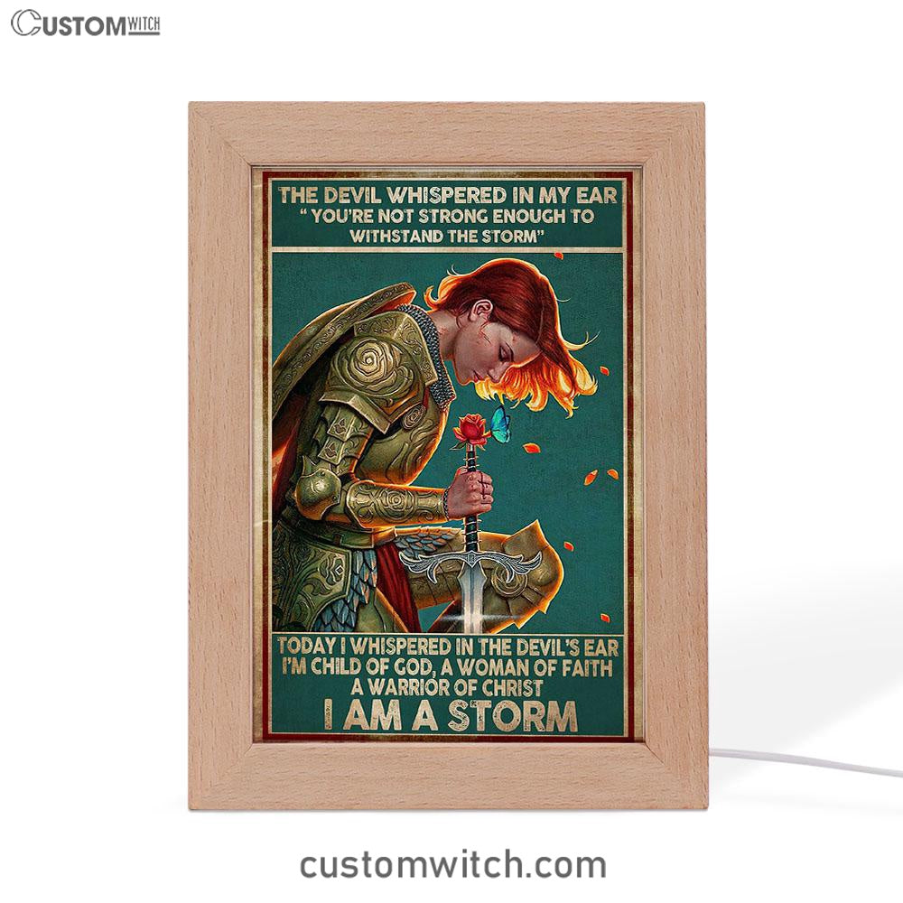 I Am A Storm Women Warrior Frame Lamp Art - Christian Frame Lamp - Religious Gifts Night Light