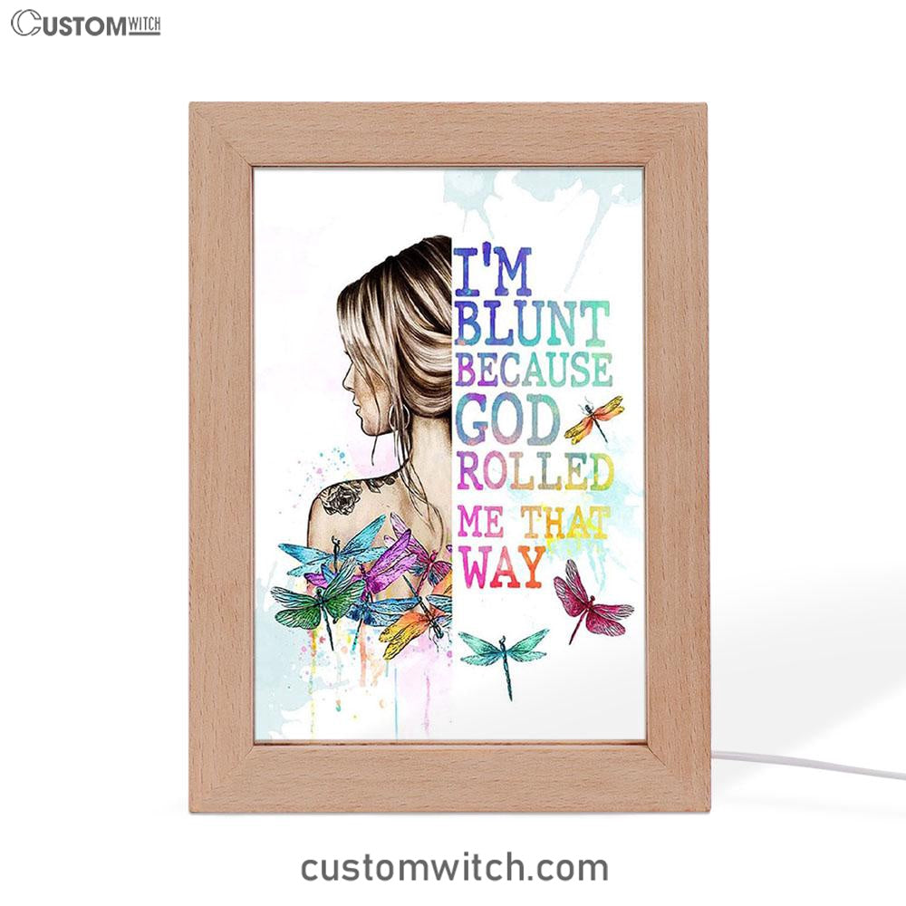 I Am Blunt Boho Hippie Art Decor - Bohemian Frame Lamp Decor