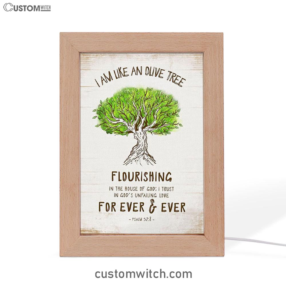 I Am Like An Olive Tree Flourishing In The House Of God Frame Lamp Art - Christian Night Light - Religious Decor