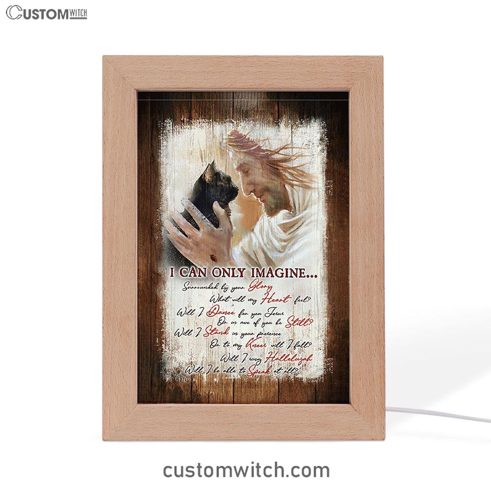 I Can Only Imagine Black Cat Jesus Frame Lamp - Take My Hand Frame Lamp Art - Bible Verse Wooden Lamp - Christian Home Decor