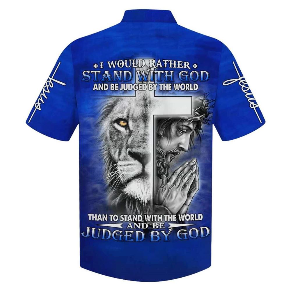 I Would Rather Stand With God Jesus And The Lion Hawaiian Shirt For Men, Christian Hawaiian Shirt, Gift For Christian