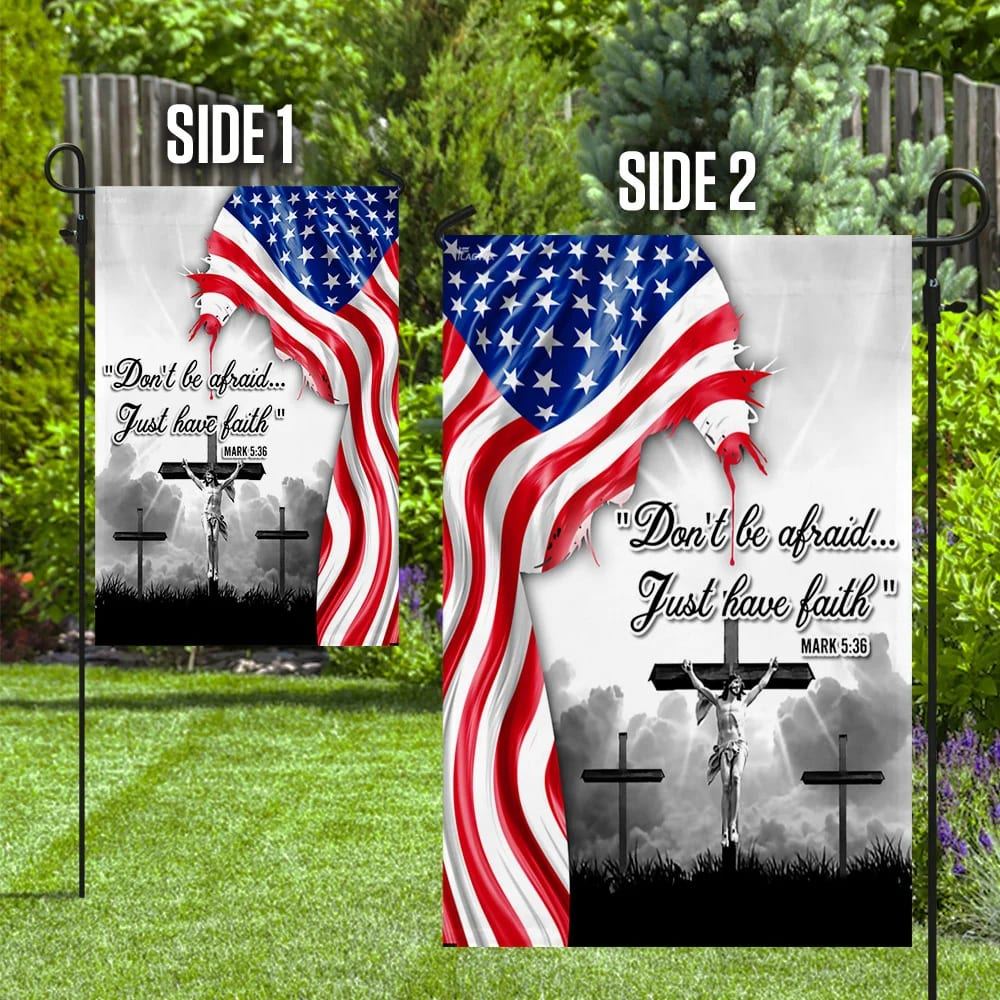 Jesus Christ Flag, Do Not Be Afraid Just Have Faith Flag, Outdoor Christian House Flag, Christian Flag, Scripture Flag, Garden Banner