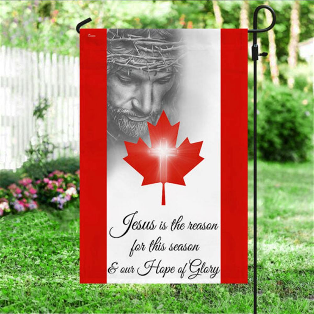 Jesus Our Hope Of Glory Canada Canadian House Flag, Christian Flag, Christian Flag, Scripture Flag, Garden Banner