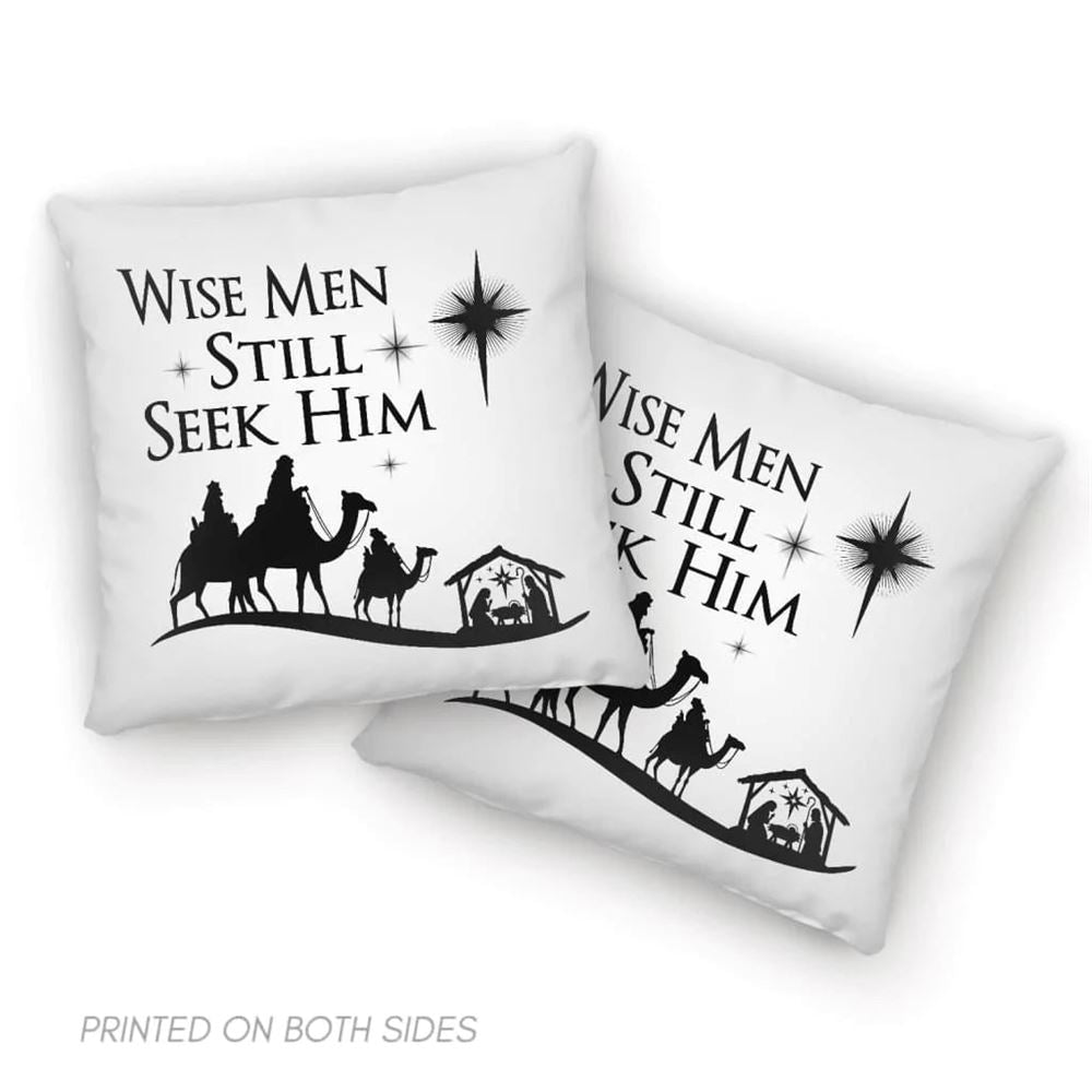 Jesus Pillow, Inspirational Pillow, Christmas Pillow, Wise Men Still Seek Him Pillow, Christmas Throw Pillow, Inspirational Gifts