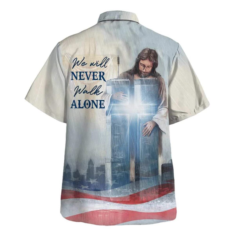 Jesus We Will Never Walk Alone Hawaiian Shirt For Men, Christian Hawaiian Shirt, Gift For Christian