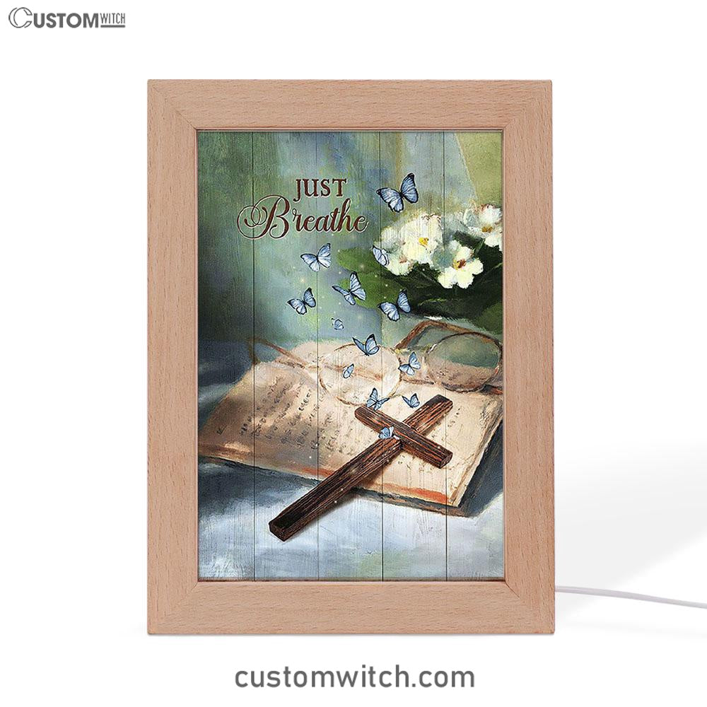 Just Breathe Wooden Cross Bible Frame Lamp - Christian Art - Religious Home Decor