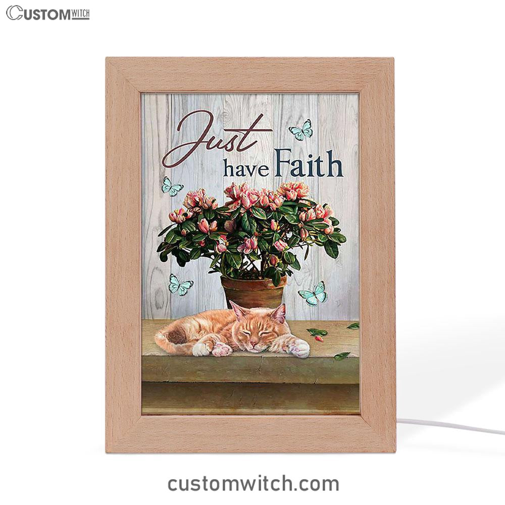 Just Have Faith Pink Flower Sleeping Cat Art Frame Lamp - Bible Verse Wooden Lamp - Christian Art Home Decor