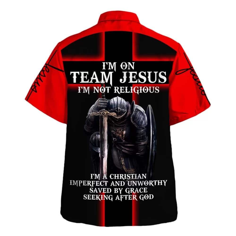 Knight Template Armor Of God I'm On Team Jesus I'm Not Religious Hawaiian Shirt For Men, Christian Hawaiian Shirt, Gift For Christian