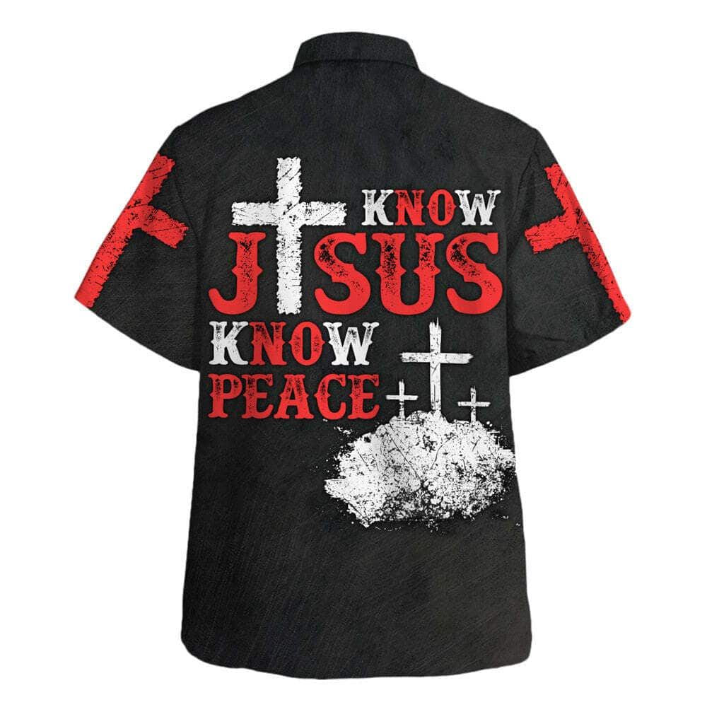 Know Jesus Know Peace Hawaiian Shirt For Men, Christian Hawaiian Shirt, Gift For Christian