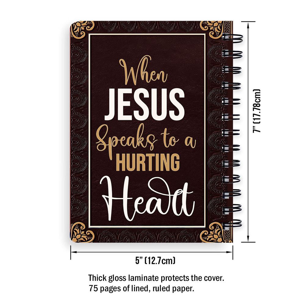 Lion When Jesus Speaks To A Hurting Heart Spiral Journal, Inspiration Gifts For Christians