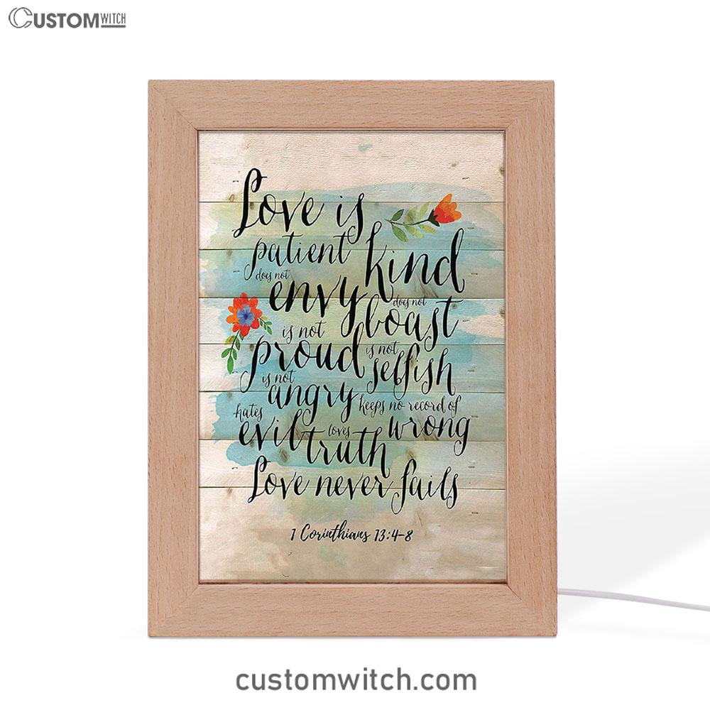 Love Is Patient - Kind - Never Fails - Corinthians 13 4 8 Frame Lamp Art - Christian Night Light Decor