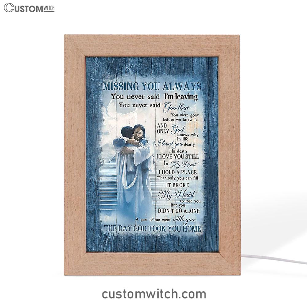 Missing You Always Frame Lamp - Jesus Christ Hugging Man In Heaven Frame Lamp - Christian Art - Religious Home Decor