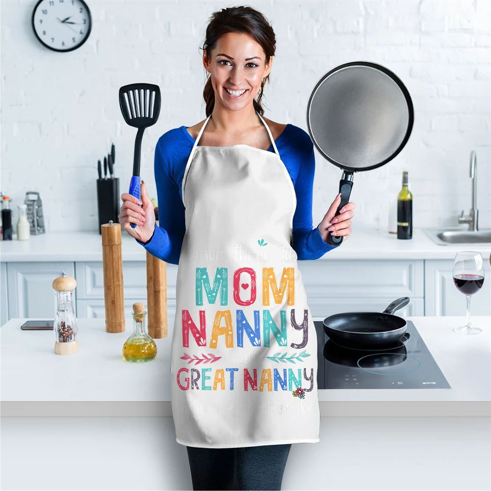 Mother's Day Apron, Mothers Day I Have Three Titles Mom Nanny And Great Nanny Apron, Mom Gift, Mother's Day Gift, Funny Apron For Women