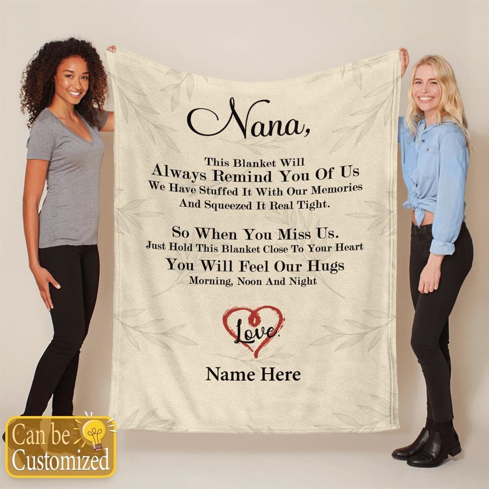 Mother's Day Personalized Blanket For Nana This Blanket Will Always Remind You Of Us Blanket Gift For Grandma, Birthday Gift