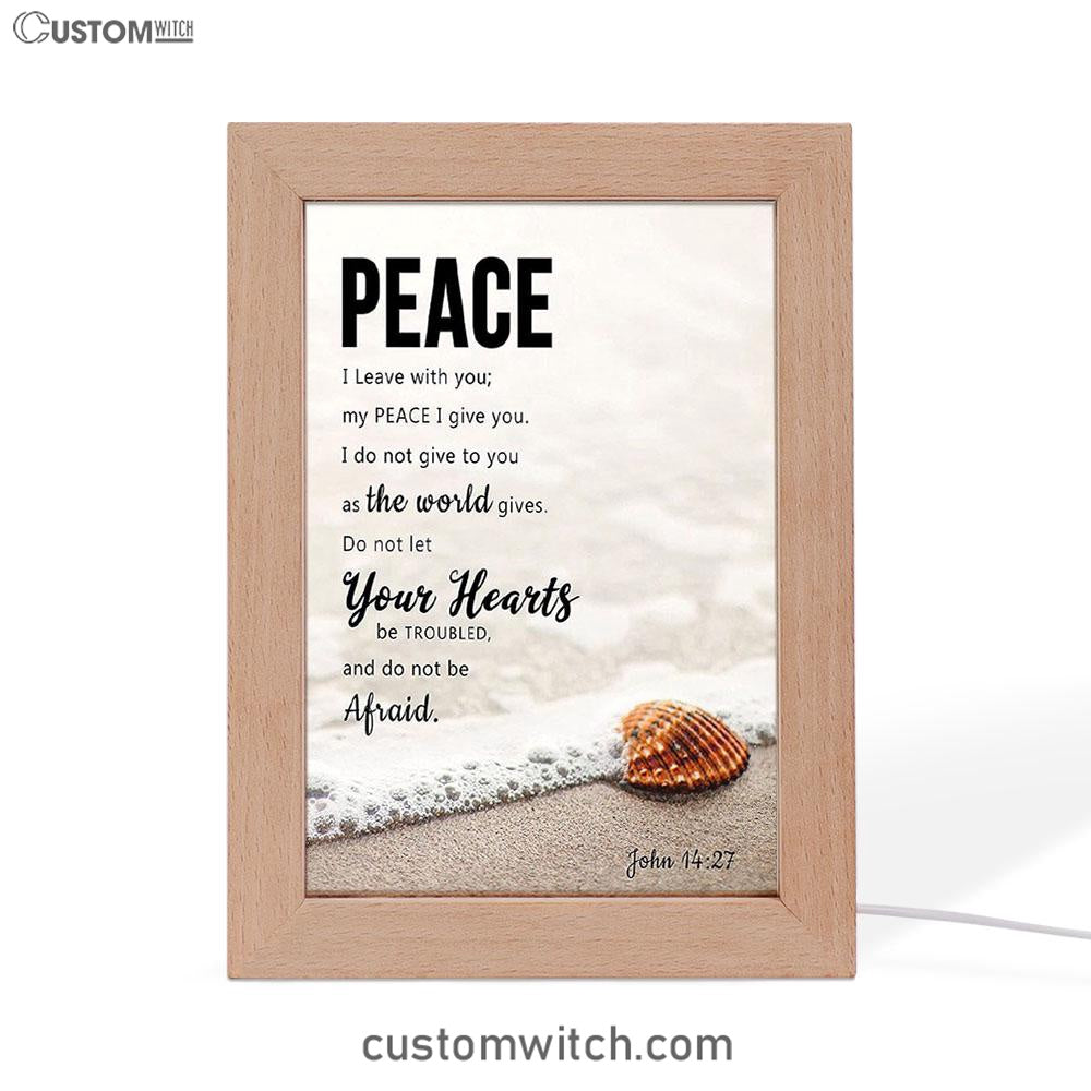 Peace I Leave With You - John 14 27 Frame Lamp Art - Christian Night Light Decor