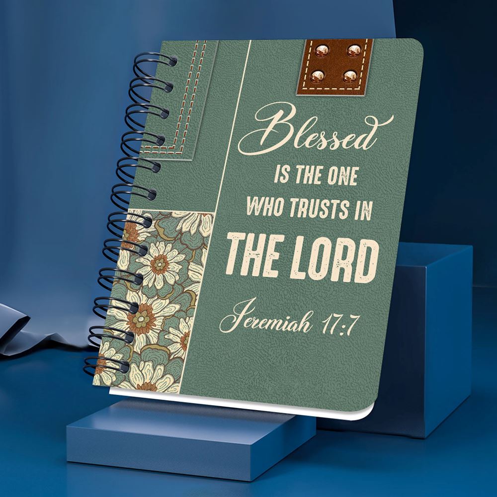 Personalized Spiral Notebook Blessed Is The One Who Trusts In The Lord, Christian Spiral Notebooks