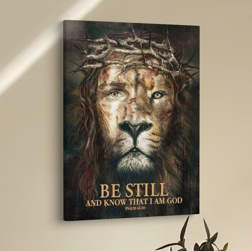 Psalm 4610 Be Still And Know That I Am God Canvas Prints - Bible Verse ...