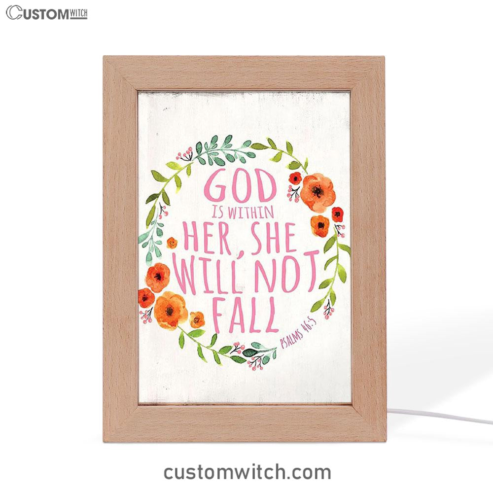 Psalm 46 5 - God Is Within Her She Will Not Fall Frame Lamp Art - Spiritual Christian Gifts For Women