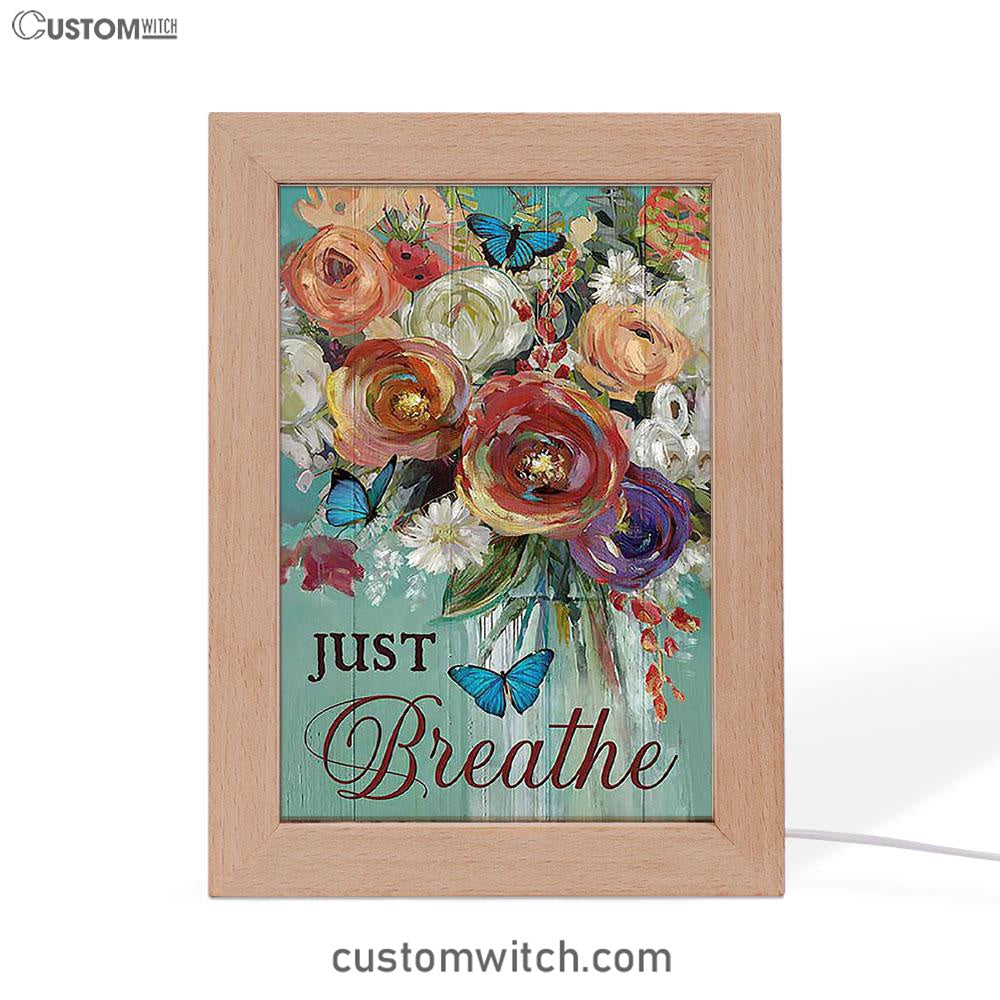 Red Rose Just Breathe Frame Lamp - Christian Art - Religious Home Decor