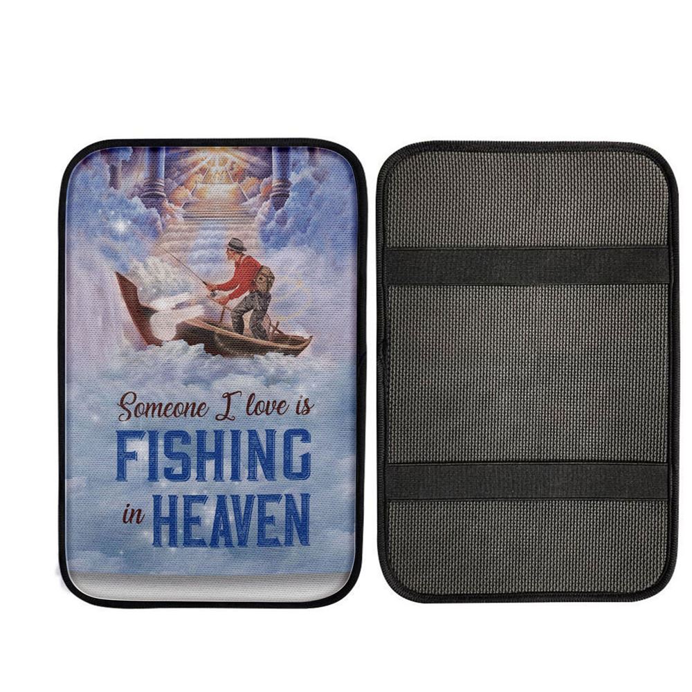 Someone I Love Is Fishing In Heaven Fisherman Car Center Console Cover –  Customwitch