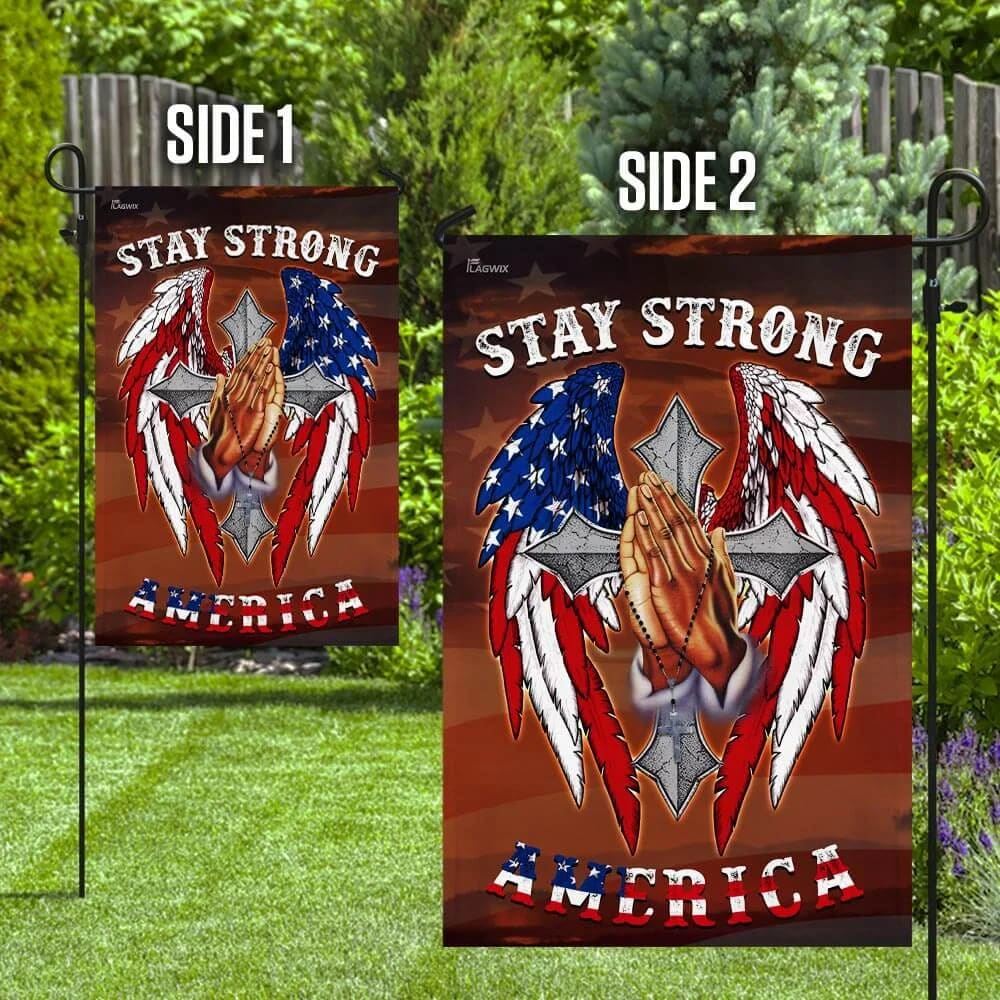 Stay Strong America Christian Cross House Flag, Outdoor Religious Flags, Christian Flag, Scripture Flag, Garden Banner